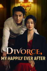 Divorce, My Happily Ever After