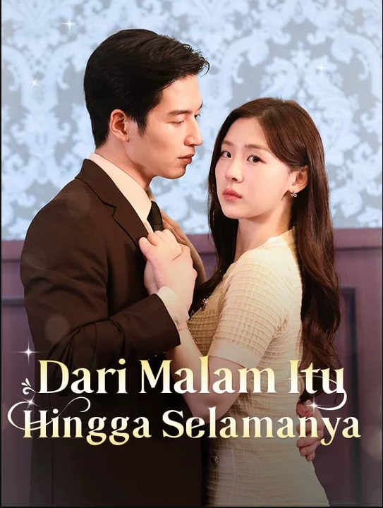 Dari Malam Itu Hingga Selamanya
