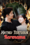 Hatiku Tertusuk Karenamu Hatiku Tertusuk Karenamu
