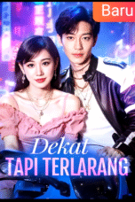 Dekat Tapi Terlarang