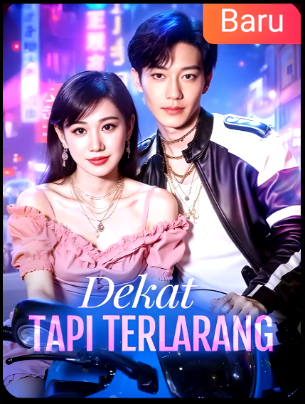 Dekat Tapi Terlarang