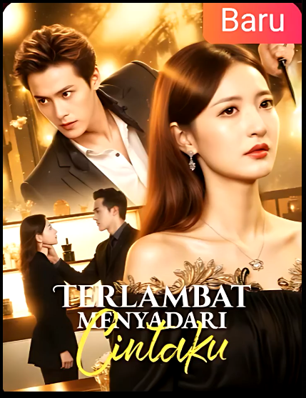 Terlambat Menyadari Cintaku