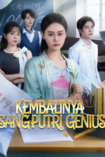 Putri Asli Itu Si Jenius / Kembalinya sang Putri Genius