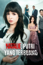 Natalie, Putri yang Terbuang