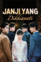 Janji yang Dikhianati Janji yang Dikhianati