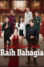 Lepas Dari Luka, Raih Bahagia