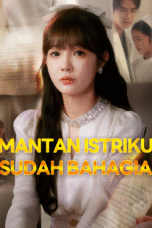 Mantan Istriku Sudah Bahagia Mantan Istriku Sudah Bahagia