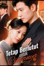 Tetap Berlutut Untuk Cintanya