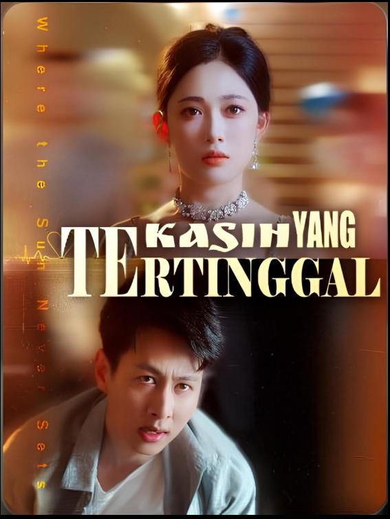 Kasih Yang Tertinggal