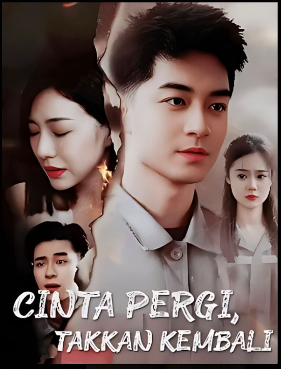 Cinta Pergi Takkan Kembali