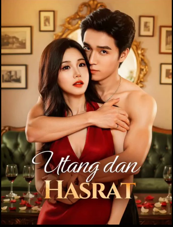 Utang Dan Hasrat, Cintanya Lebih Berat Dari Hutang