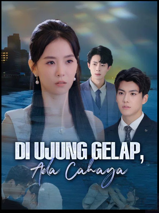 Di Ujung Gelap, Ada Cahaya