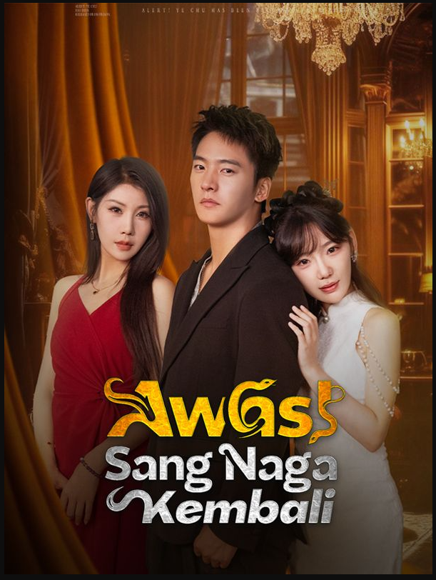 Awas Sang Naga Kembali