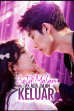 Satu Malam Tak Ada Jalan Keluar