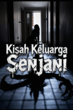 Kisah Keluarga Senjani