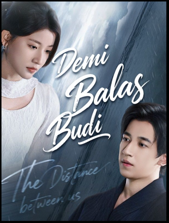 Demi Balas Budi