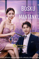Bosku Ternyata Mantanku