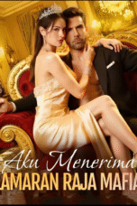 Aku Menerima Lamaran Raja Mafia