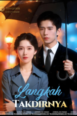 Langkah Takdirnya / Takdir Manis Meniyimpan Rahasia