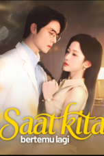 Saat Kita Bertemu Lagi