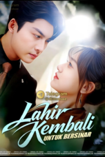 Lahir Kembali Untuk Bersinar