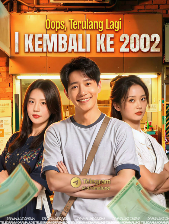 OOPS TERULANG LAGI KEMBALI KE 2002 | KONGLOMERAT DARI MASA DEPAN