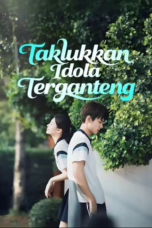 Taklukkan Idola Terganteng