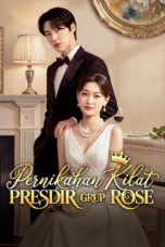 Pernikahan Kilat Presdir Grup Rose
