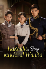 Kakakku Sang Jenderal Wanita