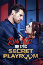 Run into the CEO's Secret Playroom
