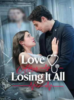 Love After Losing It All