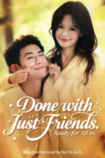 Done with Just Friends. Ready for All In