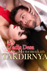 Gadis Desa Menemukan Takdirnya