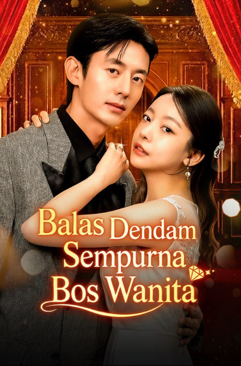Balas Dendam Sempurna Bos Wanita