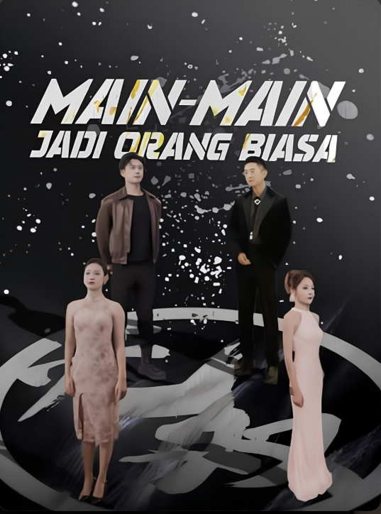 Main-main Jadi Orang Biasa