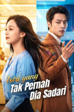 Istri yang Tak Pernah Dia Sadari