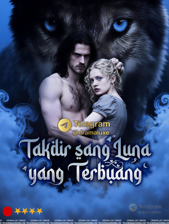 Takdir Sang Luna yang Terbuang