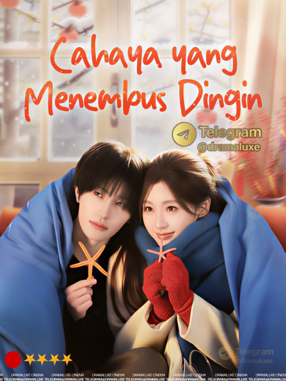 CAHAYA YANG MENEMBUS DINGIN | LIGHT IN WINTER