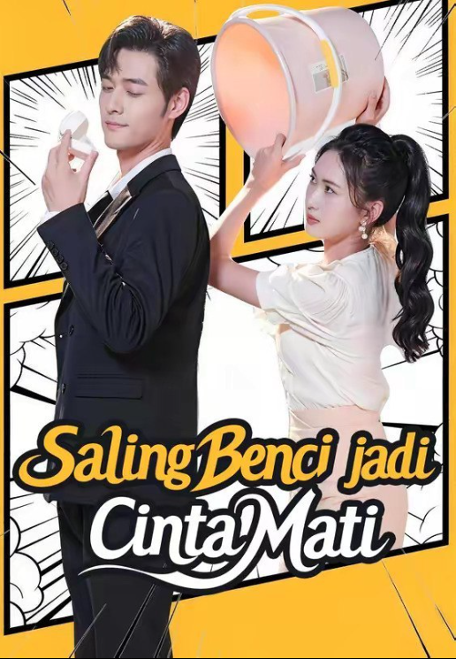 Saling Benci Jadi Cinta Mati
