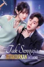 Tak Sengaja Ditakdirkan Untukmu