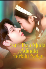 Istri Tuan Muda Adinata Terlalu Nekat