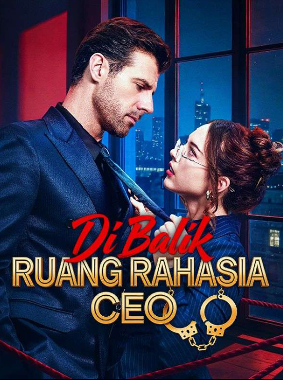 Di Balik Ruang Rahasia CEO
