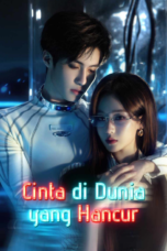 Cinta di Dunia yang Hancur