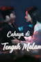 Cahaya di Tengah Malam