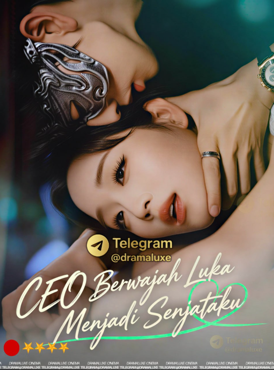 CEO Berwajah Luka Menjadi Senjataku
