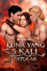 Luna yang 5 Kali Ditolak