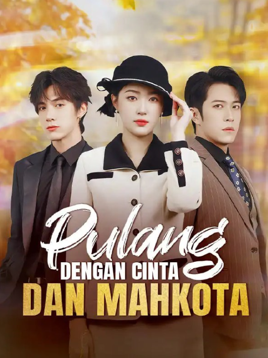 Pulang Dengan Cinta Dan Mahkota