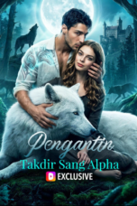 Pengantin Takdir Sang Alpha