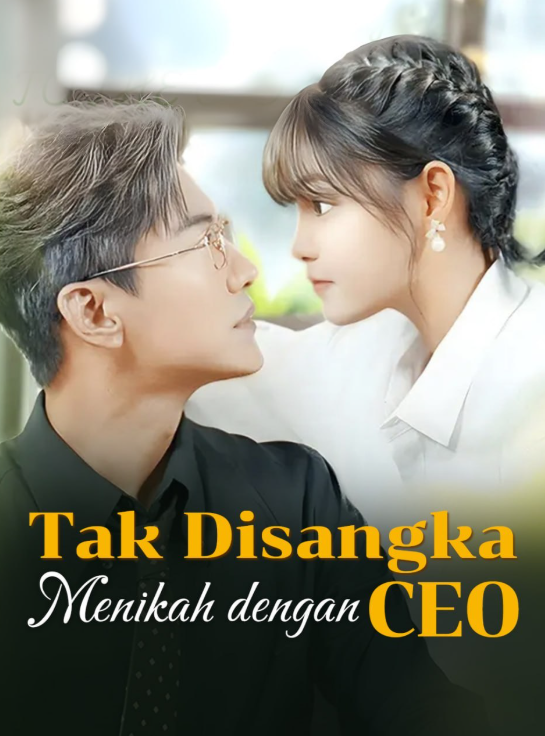 Tak Disangka Menikah Dengan CEO