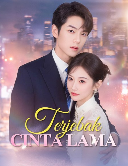 Terjebak Cinta Lama
